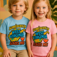 Somebody Loves Me In West Virginia Shirt product design and garment details.