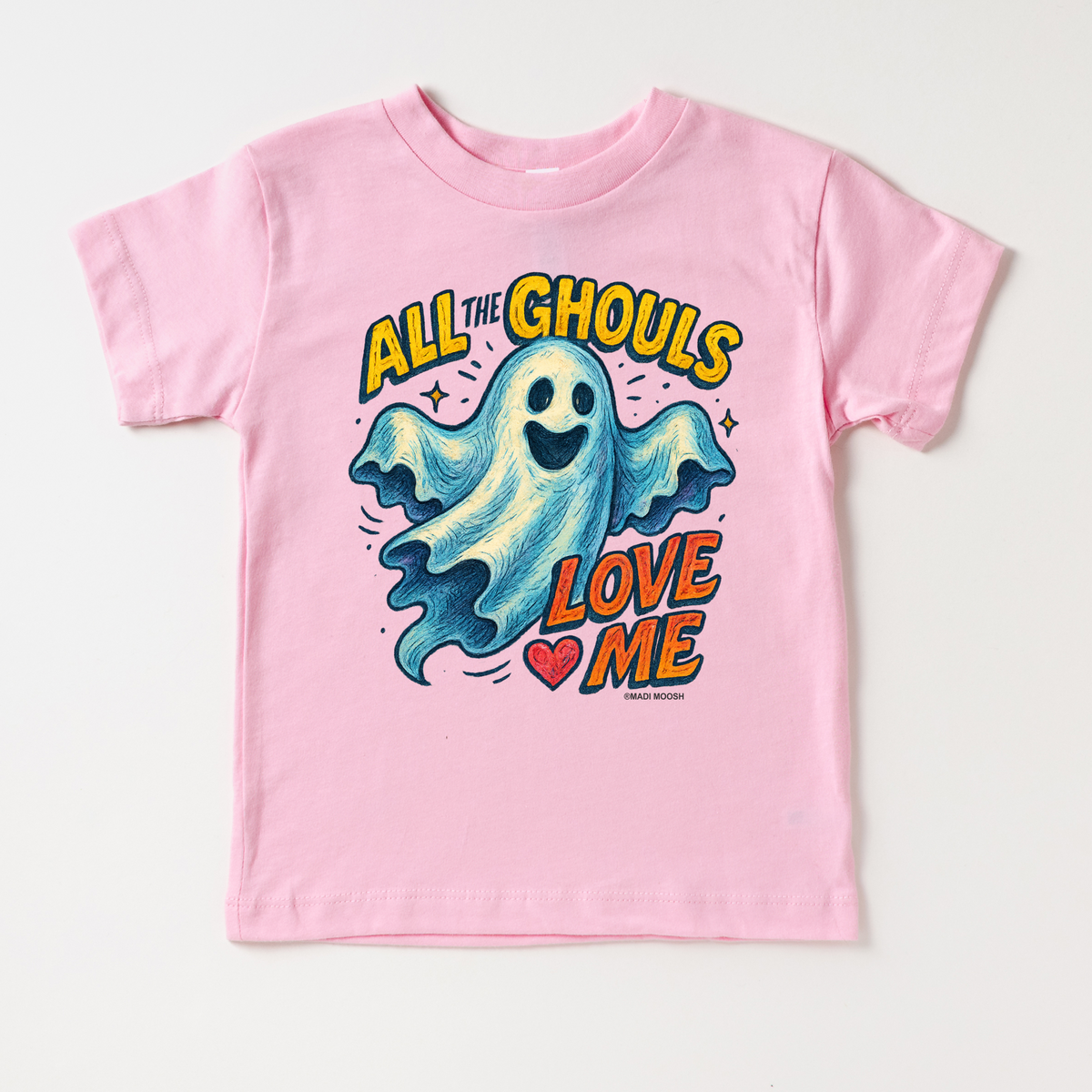 All The Ghouls Love Me Halloween design on a pink garment.
