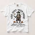 You Just Yeed Your Last Haw Halloween cowboy shirt in white