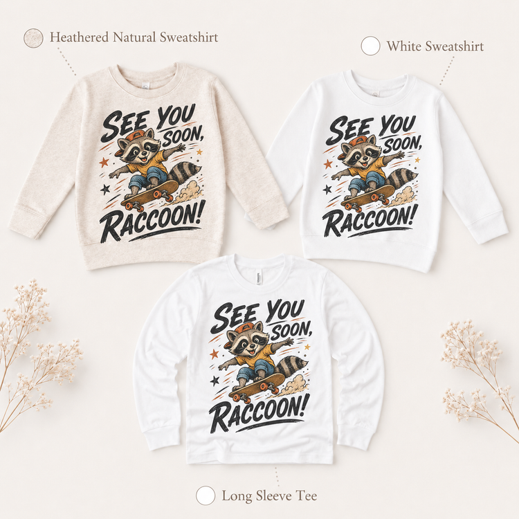 Raccoon Skateboard Shirt, See You Soon Raccoon Tee, Funny Animal Graphic T-Shirt