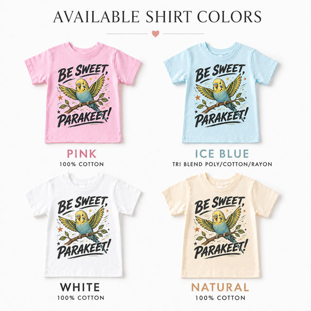 Be Sweet Parakeet Shirt, Cute Kids Bird Graphic Tee, Funny Animal T-Shirt
