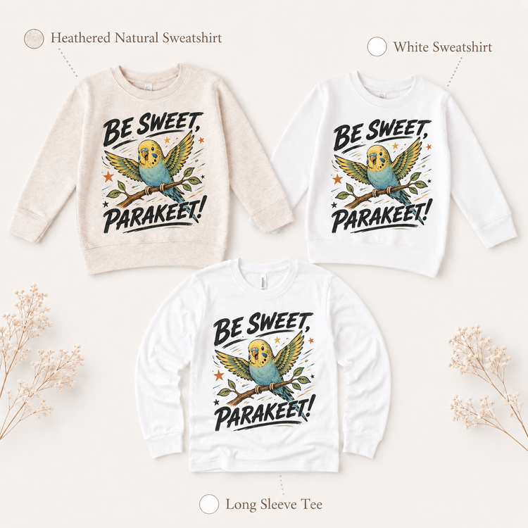 Be Sweet Parakeet Shirt, Cute Kids Bird Graphic Tee, Funny Animal T-Shirt