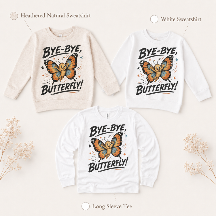 Bye Bye Butterfly Kids Shirt, Cute Monarch Graphic Tee, Funny Goodbye T-Shirt