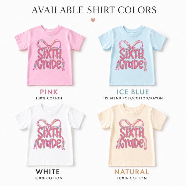Back to School Sixth Grade Bow Shirt - Girls First Day Of 6th Grade School Tee