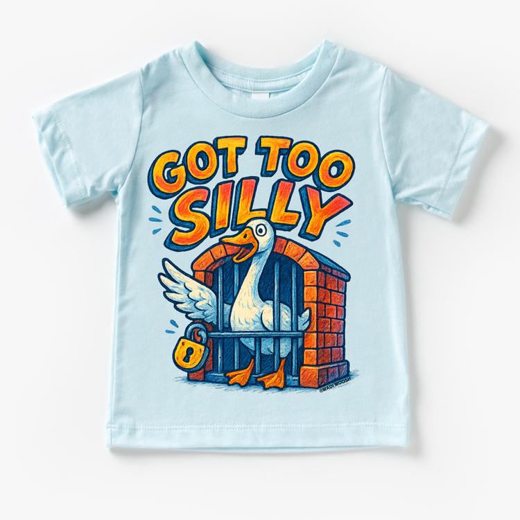 Funny Got Too Silly Goose Shirt - Funny Tee
