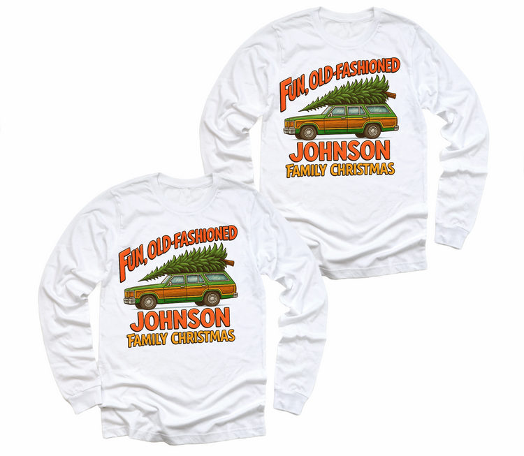 Fun Old Fashioned Family Christmas Shirt - Personalized Christmas Tee