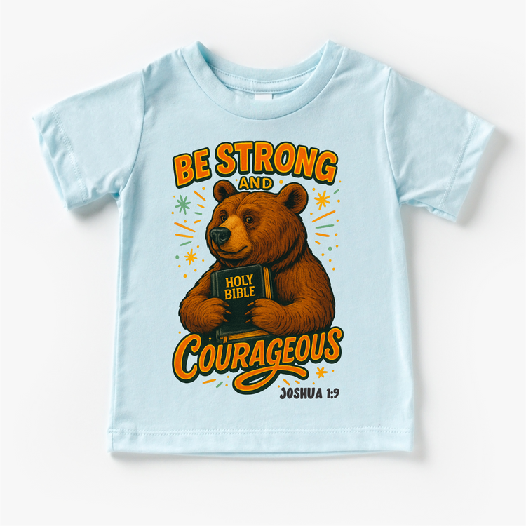 Be Strong And Courageous Christian Shirt - Joshua 1:9 Religious Tee