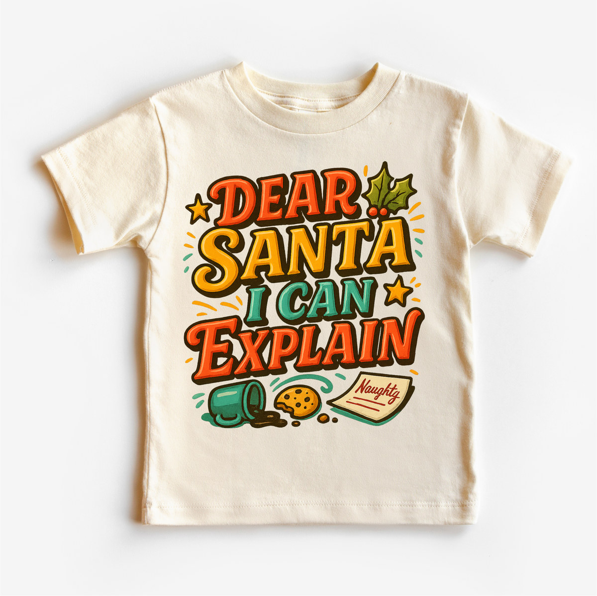 Dear Santa I Can Explain Christmas design on a natural garment.