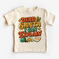 Dear Santa I Can Explain Christmas design on a natural garment.
