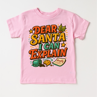Dear Santa I Can Explain Christmas design on a pink garment.