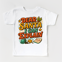Dear Santa I Can Explain Christmas design on a white garment.