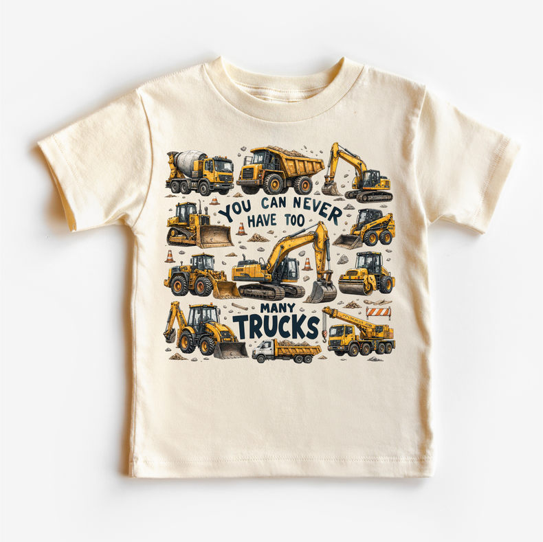 You Can Never Have Too Many Trucks Kids T-Shirt – Construction Vehicles Shirt – Toddler & Youth Tee