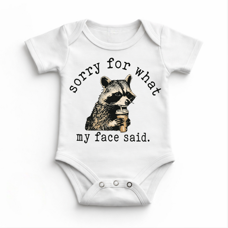 Sorry For What My Face Said Shirt, Funny Raccoon Tee, Sarcastic Kids Shirt, Attitude Graphic Tee, Sassy Toddler Outfit