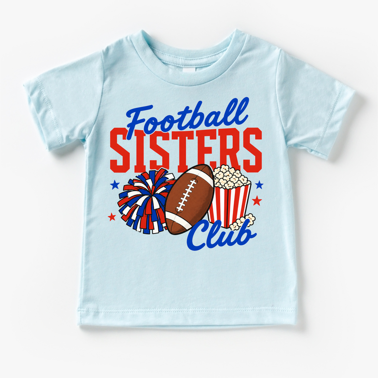 Football Sisters Club Shirt – Football Sister Tee – Girls Football Shirt – Game Day Outfit – Sports Sister Tee