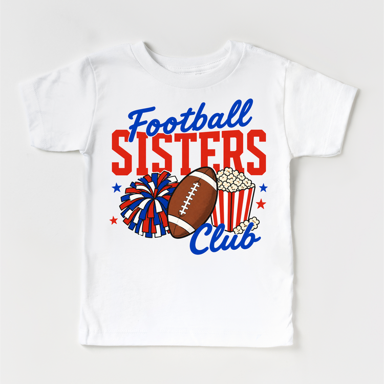 Football Sisters Club Shirt – Football Sister Tee – Girls Football Shirt – Game Day Outfit – Sports Sister Tee