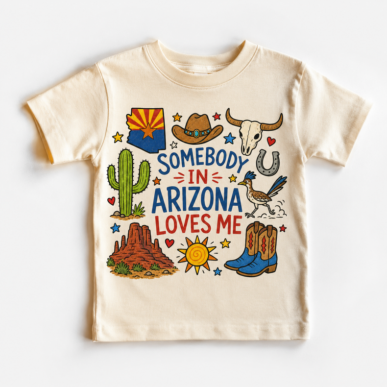 Somebody In Arizona Loves Me Kids Graphic Tee, Desert State Pride Shirt