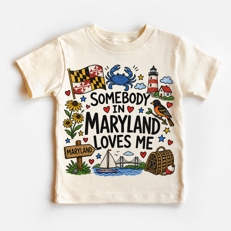 Somebody in Maryland Loves Me Kids T-Shirt | Maryland Toddler Tee | State Souvenir Shirt | Coastal Maryland Graphic Tee