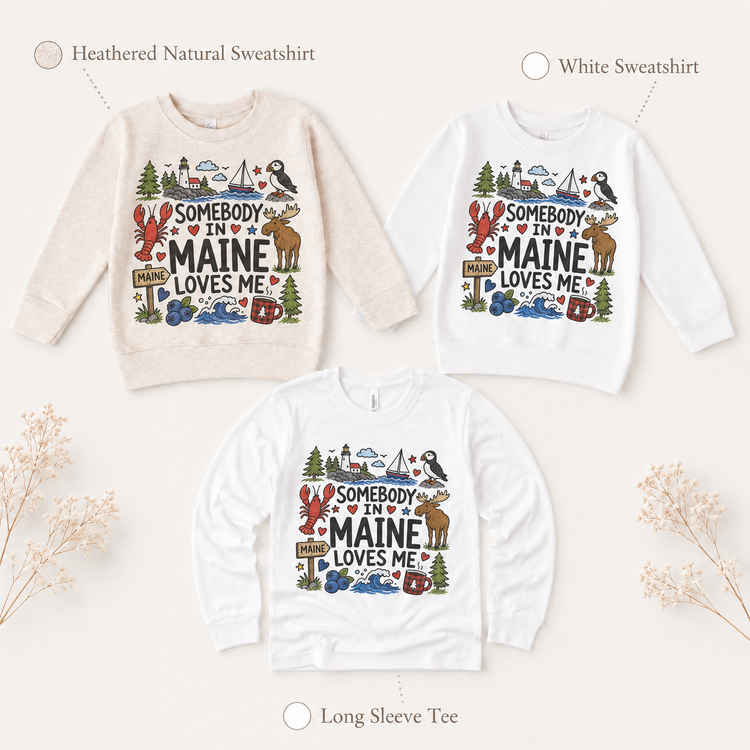 Somebody in Maine Loves Me Kids T-Shirt | Maine State Toddler Tee | Vacation Souvenir Shirt | Coastal New England Graphic Tee