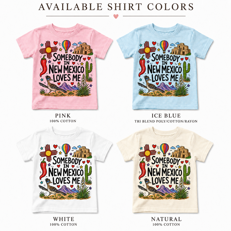 Somebody in New Mexico Loves Me Kids Graphic Tee, New Mexico Souvenir Shirt