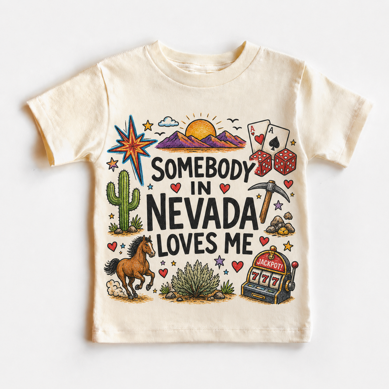 Somebody in Nevada Loves Me Kids T-Shirt, State Souvenir Tee, Las Vegas Shirt