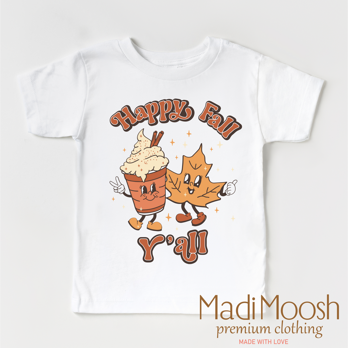 Happy Fall Y'all design on a white garment.