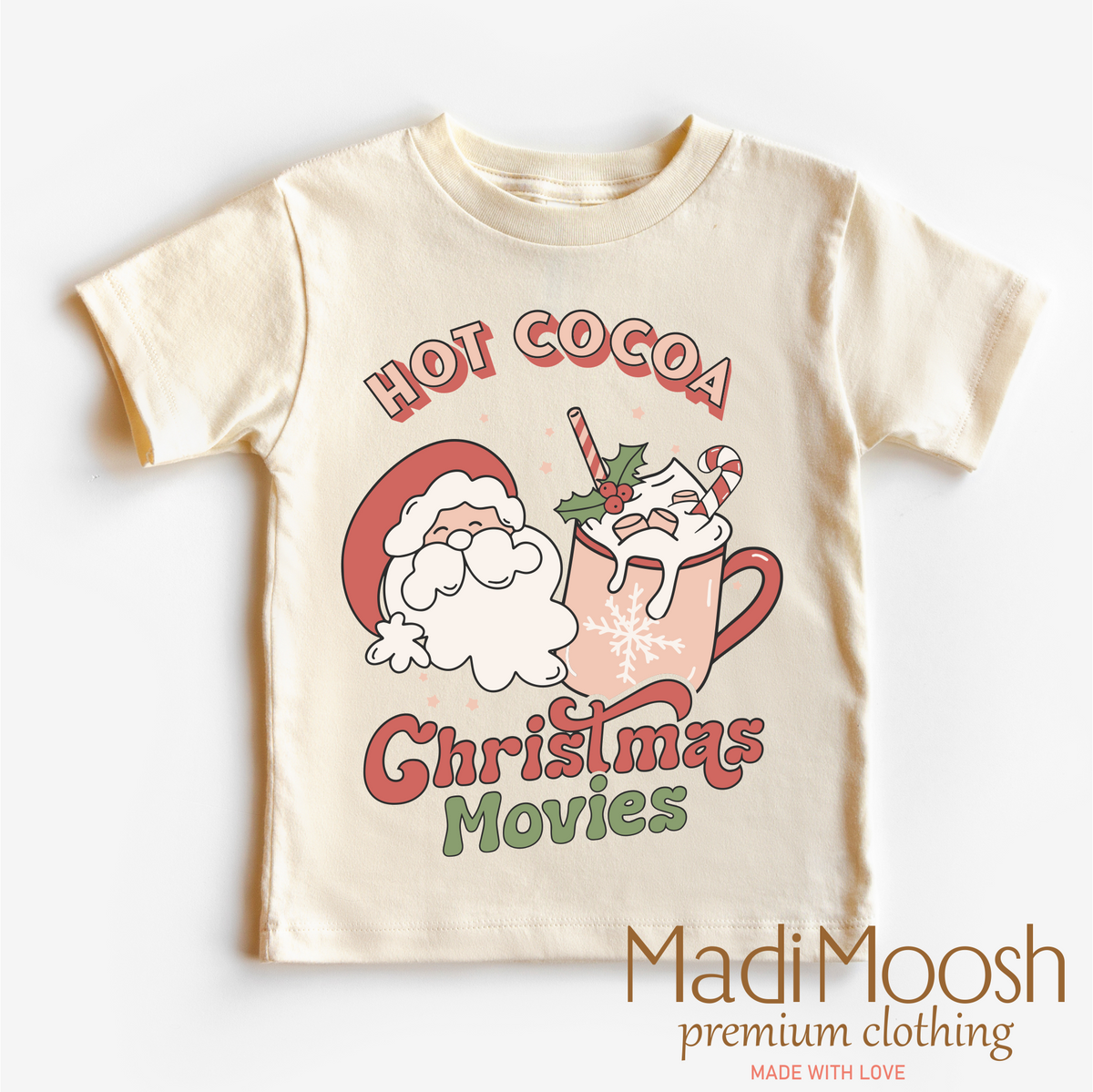 Hot Cocoa And Christmas Movies graphic T-shirt by Madi Moosh