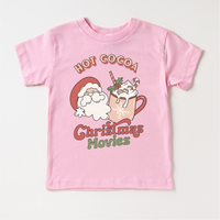 Hot Cocoa And Christmas Movies T-Shirt- Kids Christmas design on a pink garment.