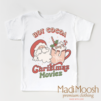 Hot Cocoa And Christmas Movies design on a white garment.
