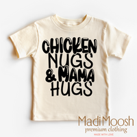 Chicken Nugs And Mama Hugs design on a natural garment.