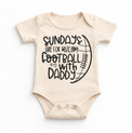 Sunday's Are For Waching Football With Daddy Bodysuit - Baby Bodysuit - Madi Moosh Boutique