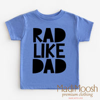 Rad Like Dad design on a blue garment.