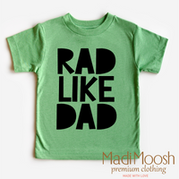 Rad Like Dad Shirt product design and garment details.