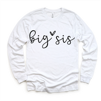 Big Sis Sister Siblings Family design on a long sleeve shirt.