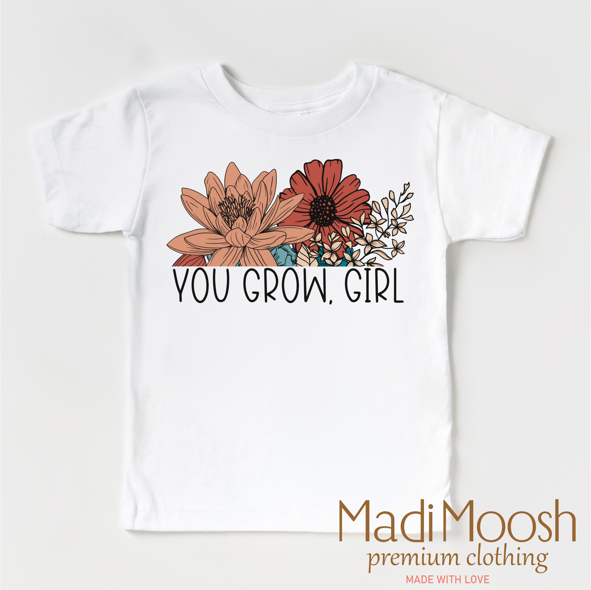 You Grow Girl Flowers Shirt - Boho Tee - Madi Moosh Boutique