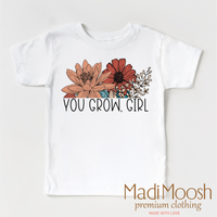 You Grow Girl Flowers Shirt - Boho Tee - Madi Moosh Boutique