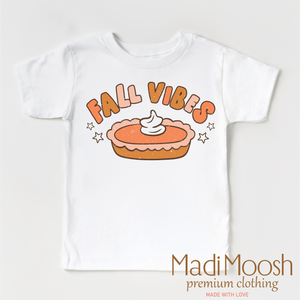 Fall Vibes And Pumpkin Pies Shirt - Thanksgiving Tee