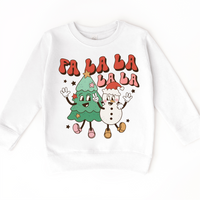 Fa La La La La Christmas Carol Toddler design on a white sweatshirt.