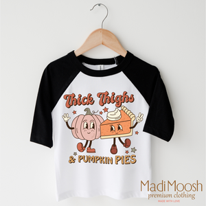 Think Thighs And Pumpkin Pies Shirt -Thanksgiving Tee