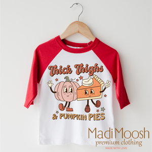 Think Thighs And Pumpkin Pies Shirt -Thanksgiving Tee