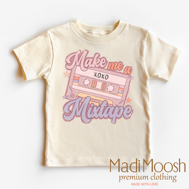 Make Me A Mixed Tape Valentine Shirt - Valentine Tee