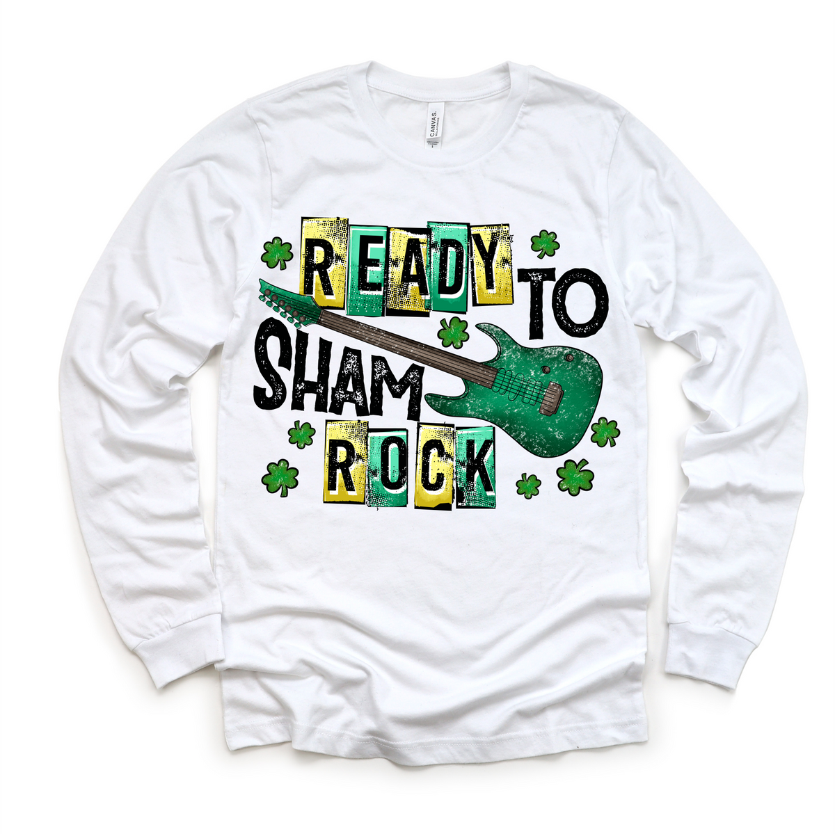 Ready To Shamrock St. Patrick's Day design on a long sleeve shirt.
