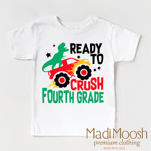 I'm Ready To Crush 4th Grade Dinosaur Monster Truck Shirt - Back To School Tee