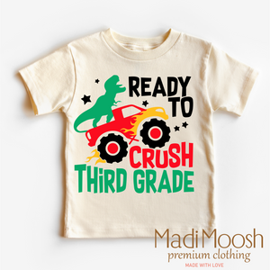 I'm Ready To Crush 3rd Grade Dinosaur Monster Truck Shirt - Back To School Tee