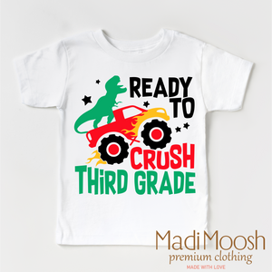 I'm Ready To Crush 3rd Grade Dinosaur Monster Truck Shirt - Back To School Tee