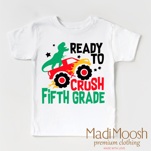 I'm Ready To Crush 5th Grade Dinosaur Monster Truck Shirt - Back To School Tee