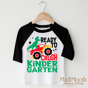 I'm Ready To Crush Kindergarten Dinosaur Monster Truck Shirt - Back To School Tee