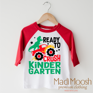 I'm Ready To Crush Kindergarten Dinosaur Monster Truck Shirt - Back To School Tee