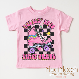 Rollin Into First Grade Back To School Shirt - School Shirt