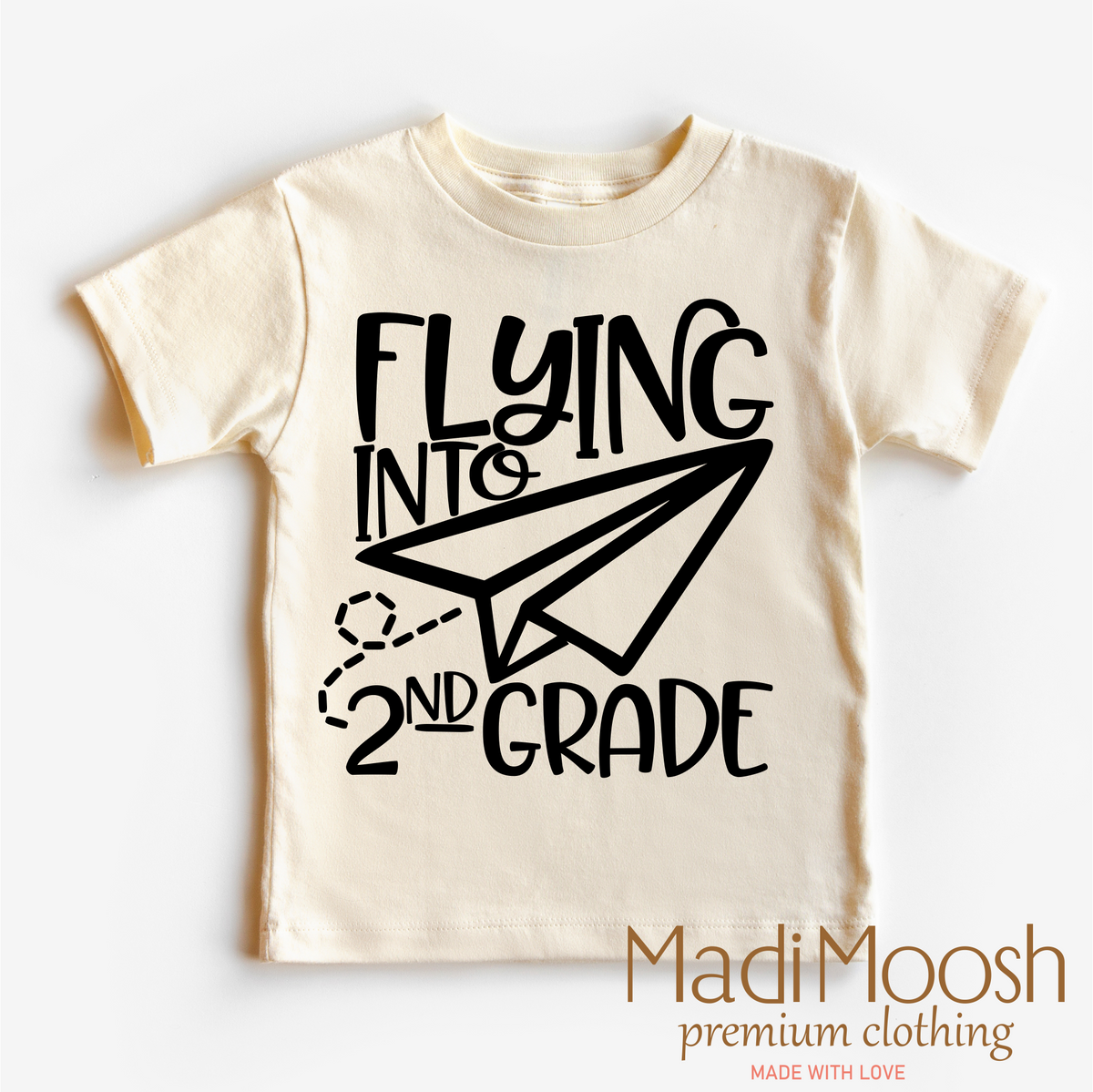 Flying Into 2nd Grade Back To School design on a natural garment.