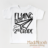 Flying Into 2nd Grade Back To School design on a white garment.